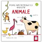 Primul meu dictionar cu ferestre: Animale