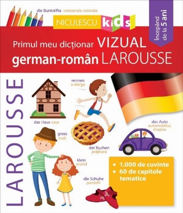 Primul meu dictionar vizual german-roman Larousse