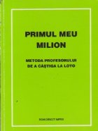 Primul meu milion Metoda profesorului