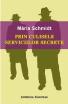 Prin culisele serviciilor secrete