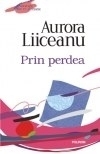 Prin perdea (editie 2012)