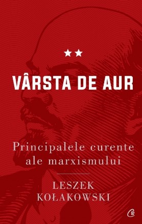 Principalele curente ale marxismului. Vârsta de aur