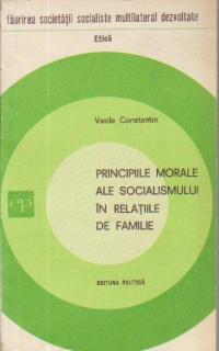 Principiile morale ale socialismului in relatiile de familie