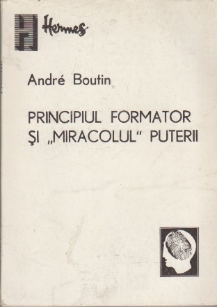 Principiul Formator si Miracolul Puterii