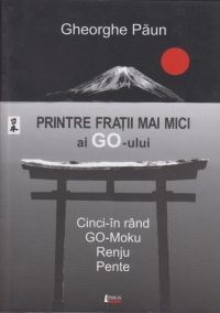 Printre fratii mai mici ai GO-ului: Cinci-in-rand, GO-Moku, Renju, Pente