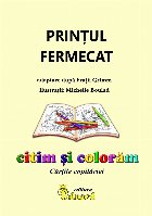 Prinţul fermecat citim şi colorăm