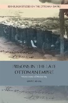 Prisons in the Late Ottoman Empire