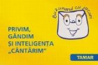 Privim gandim inteligenta cantarim