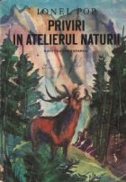 Priviri in atelierul naturii