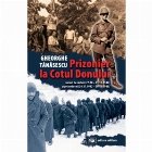 Prizonier la Cotul Donului. Jurnal de razboi (27.08 - 23.11.1942) si prizonierat (24.11.1942 - 20.11.1946)