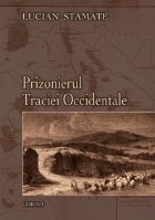 PRIZONIERUL TRACIEI OCCIDENTALE