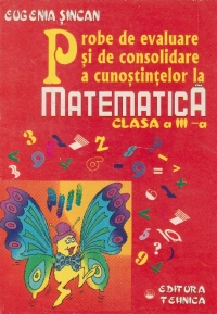 Probe de evaluare si de consolidare a cunostintelor la matematica, clasa a III-a