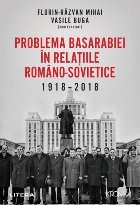 Problema Basarabiei relatiile romano sovietice