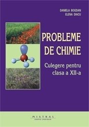 Probleme de chimie. Culegere pentru clasa a XII-a