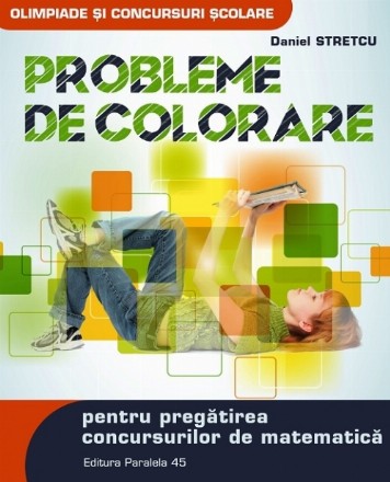 Probleme de colorare pentru pregătirea concursurilor de matematică