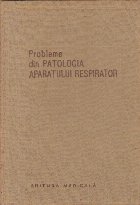 Probleme din patologia aparatului respirator