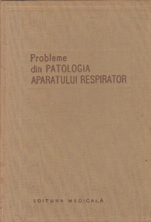 Probleme din patologia aparatului respirator