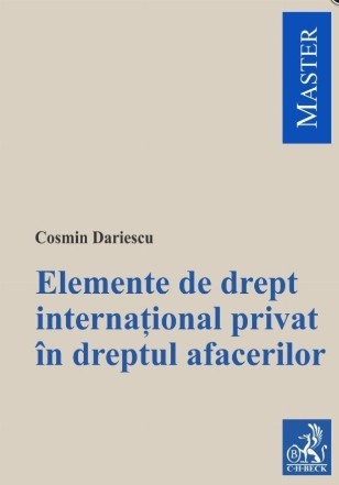 Probleme de drept internaţional privat în dreptul afacerilor