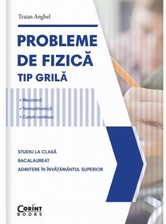 Probleme de fizică - tip grilă