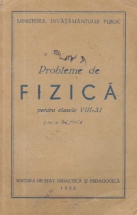 Probleme de fizica pentru clasele VIII-XI