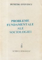 Probleme fundamentale ale sociologiei