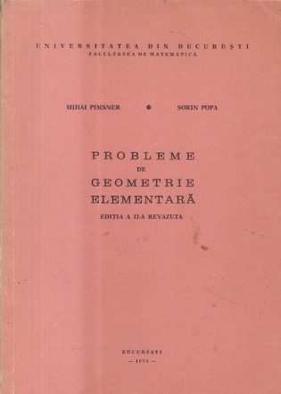 Probleme de geometrie elementara (Pimsner, Popa)