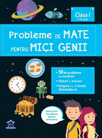 Probleme de mate pentru mici genii, clasa I (7-8 ani)