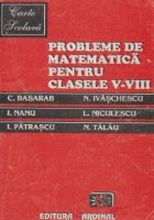 Probleme matematica pentru clasele VIII