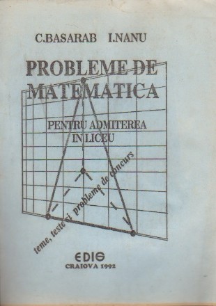 Probleme de Matematica - Pentru admiterea in liceu