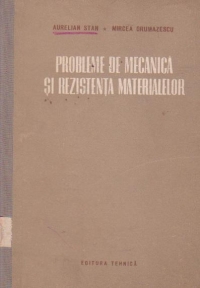 Probleme de mecanica si rezistenta materialelor