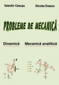 Probleme de Mecanica Vol II - Dinamica, Mecanica analitica