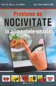 Probleme de nocivitate in alimentele uzuale