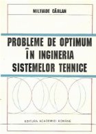 Probleme de optimum in ingineria sistemelor tehnice - Elemente de teorie si aplicatii