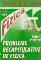 Probleme recapitulative fizica pentru liceu