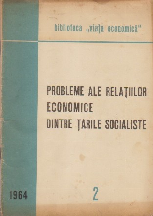 Probleme ale Relatiilor Economice dintre Tarile Socialiste, 2