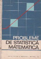 Probleme de statistica matematica