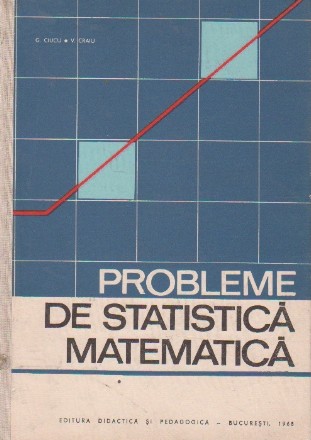 Probleme de statistica matematica