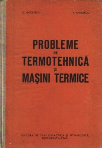 Probleme de termotehnica si masini termice