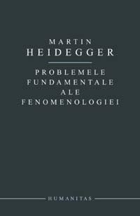 Problemele fundamentale ale fenomenologiei