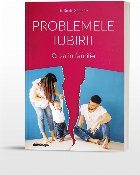 Problemele iubirii. Volumul 2: Criza in familie