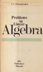 Problems Linear Algebra (Proskuryakov)