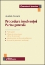 Procedura insolventei. Partea generala