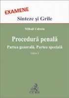 Procedura penala. Partea generala. Partea speciala. Editia 2 (Sinteze si Grile, 2011)