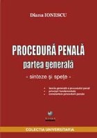 Procedura Penala Partea Generala sinteze