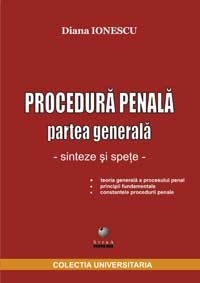 Procedura Penala. Partea Generala - sinteze si spete -