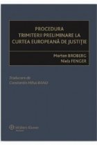 Procedura trimiterii preliminare Curtea Europeana