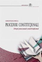 Proceduri constitutionale Drept procesual constitutional