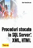 Proceduri stocate in SQL Server. XML, HTML