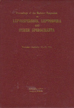 Proceedings of the National Symposium on Leptospirosis, Leptospira and Other Spirochaeta