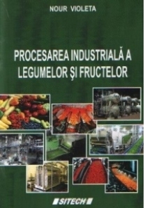 Procesarea industriala a legumelor si fructelor